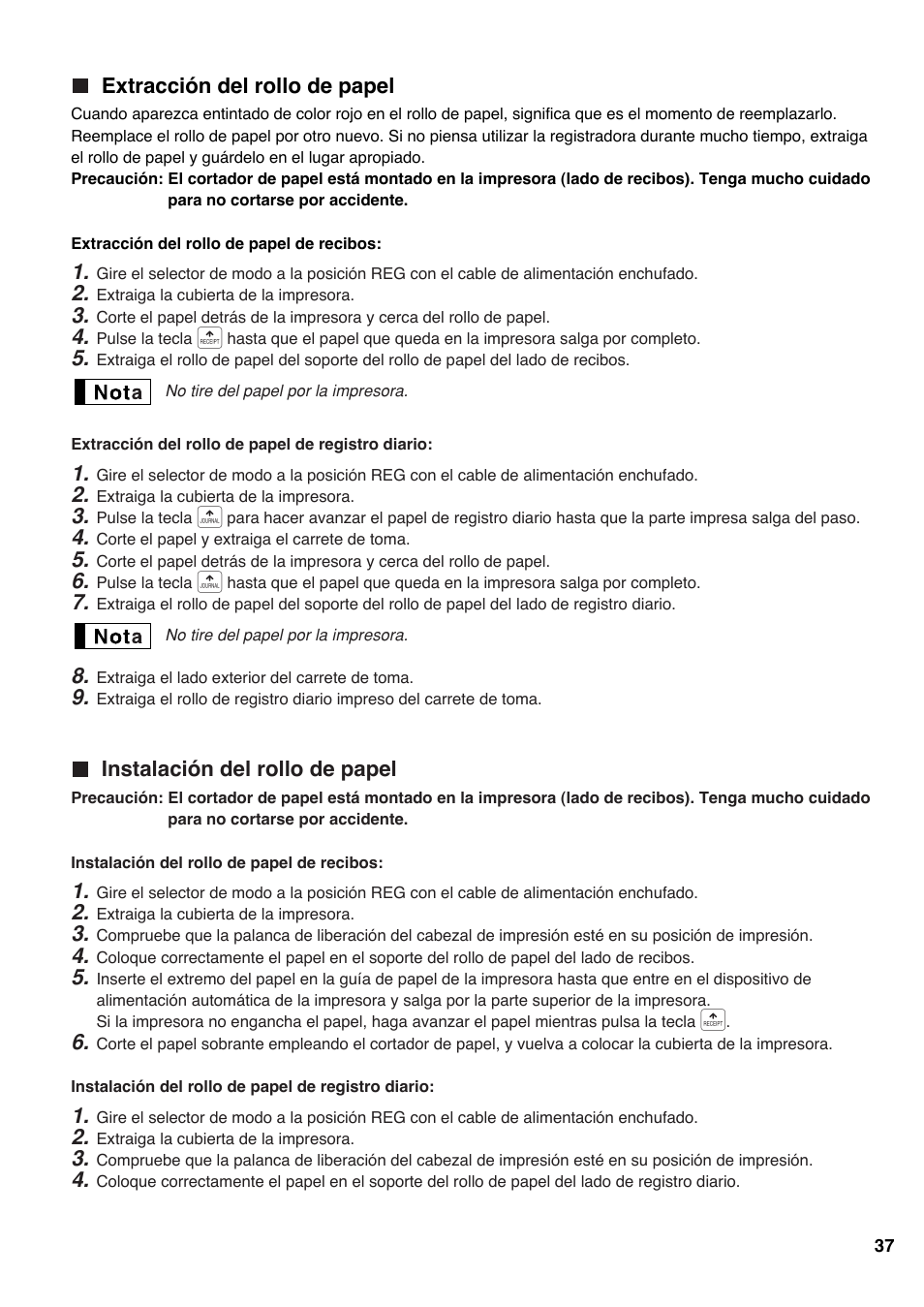 Extracción del rollo de papel, Instalación del rollo de papel | Sharp Electronic Cash Register XE-A403 User Manual | Page 111 / 116