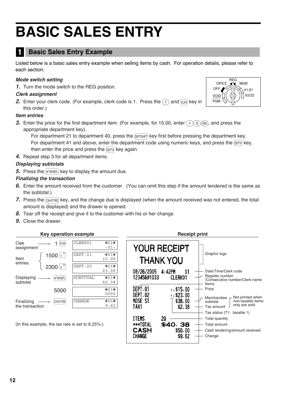 Basic sales entry, 1 basic sales entry example, For the till and paper roll, refer to operator | And optional features, Basic sales entry example | Sharp Electronic Cash Register XE-A403 User Manual | Page 14 / 116