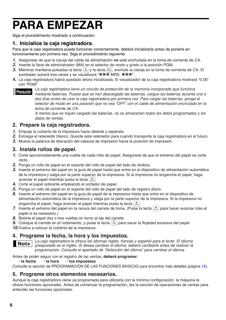 Para empezar, Inicialice la caja registradora, Prepare la caja registradora | Instale rollos de papel, Programe la fecha, la hora y los impuestos, Programe otros elementos necesarios | Sharp Electronic Cash Register XE-A403 User Manual | Page 80 / 116