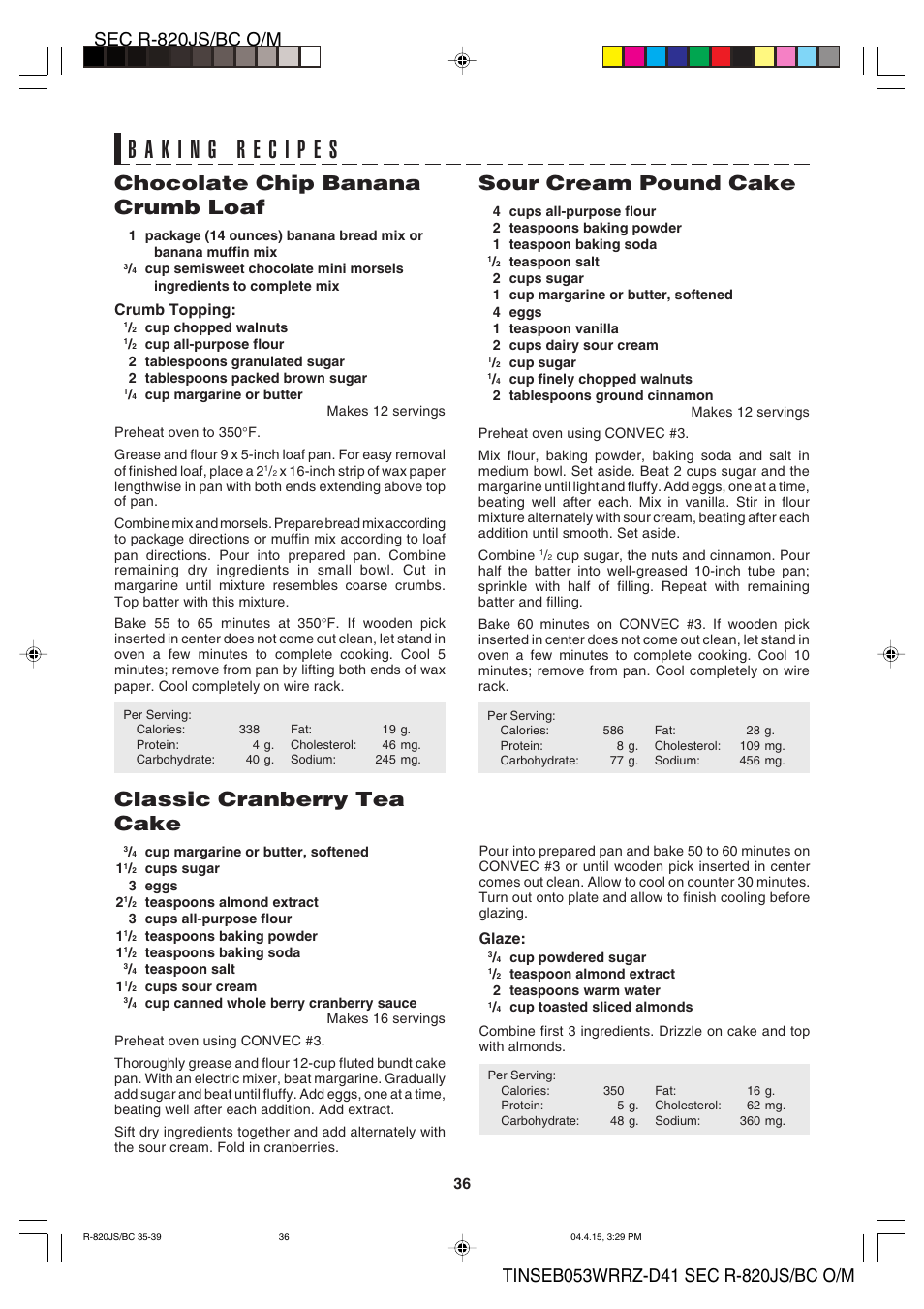 Sour cream pound cake, Chocolate chip banana crumb loaf, Classic cranberry tea cake | Glaze, Crumb topping | Sharp R-820BC User Manual | Page 39 / 47