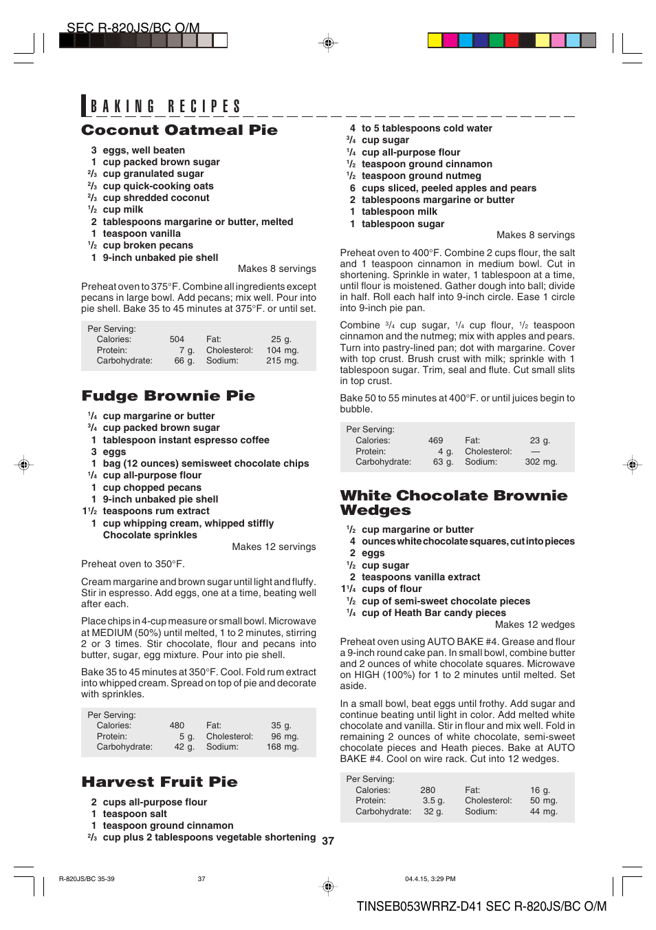 White chocolate brownie wedges, Coconut oatmeal pie, Fudge brownie pie | Harvest fruit pie | Sharp R-820BC User Manual | Page 40 / 47