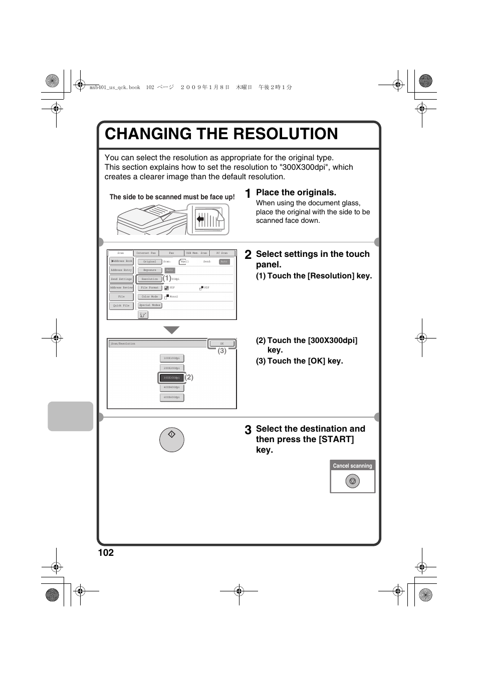 Changing the resolution, Place the originals, Select settings in the touch panel | The side to be scanned must be face up | Sharp TINSE4377FCZZ User Manual | Page 104 / 144
