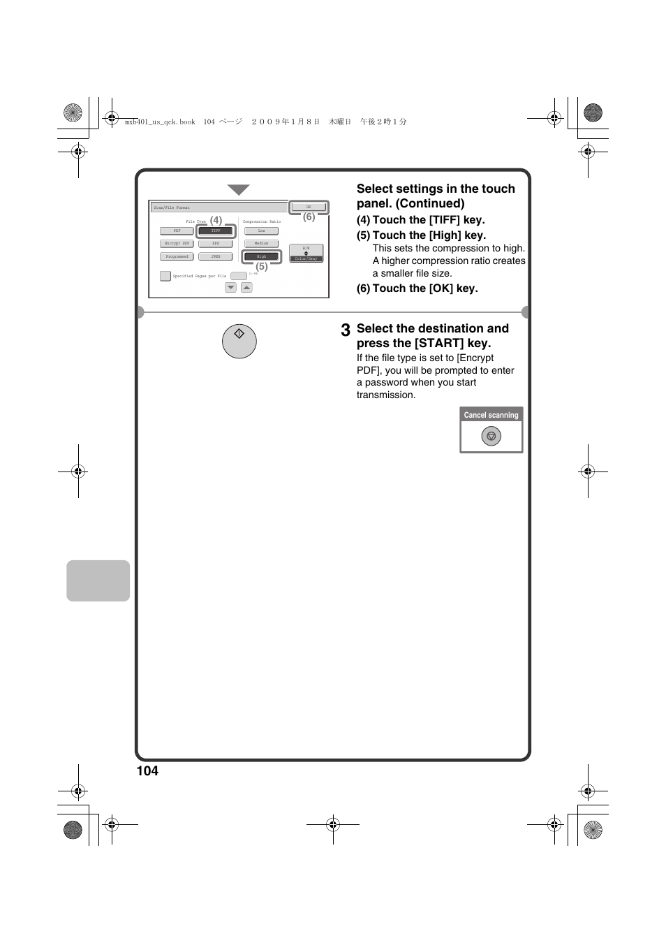 Select settings in the touch panel. (continued), Select the destination and press the [start] key, 4) touch the [tiff] key. (5) touch the [high] key | 6) touch the [ok] key | Sharp TINSE4377FCZZ User Manual | Page 106 / 144