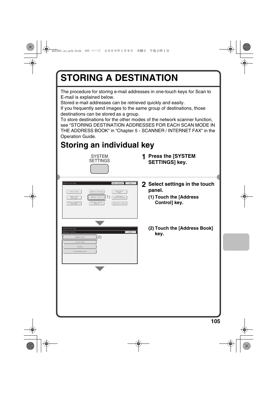 Storing a destination, Storing an individual key, Press the [system settings] key | Select settings in the touch panel | Sharp TINSE4377FCZZ User Manual | Page 107 / 144