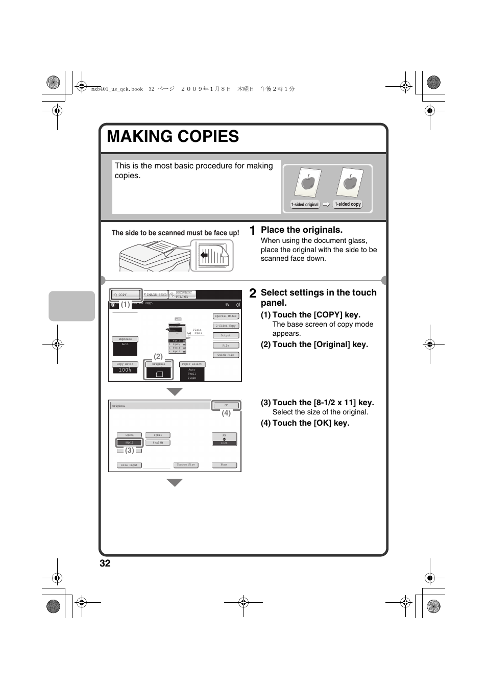 Making copies, Place the originals, Select settings in the touch panel | This is the most basic procedure for making copies, 1) touch the [copy] key, 4) touch the [ok] key, The base screen of copy mode appears, Select the size of the original, The side to be scanned must be face up | Sharp TINSE4377FCZZ User Manual | Page 34 / 144