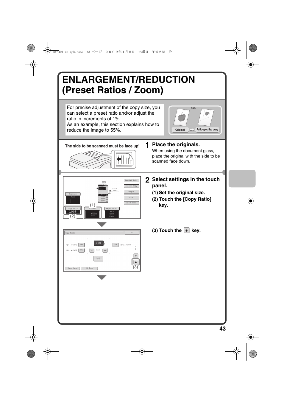 Enlargement/reduction (preset ratios / zoom), Place the originals, Select settings in the touch panel | The side to be scanned must be face up | Sharp TINSE4377FCZZ User Manual | Page 45 / 144