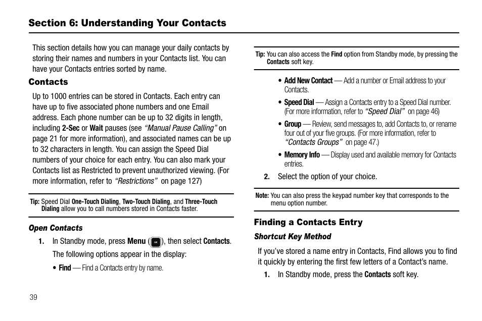 Section 6: understanding your contacts, Contacts, Open contacts | Finding a contacts entry, Shortcut key method, Contacts finding a contacts entry, For more, Ur contacts” on | Sharp R520_CJ16_MM_111009_F4 User Manual | Page 42 / 169