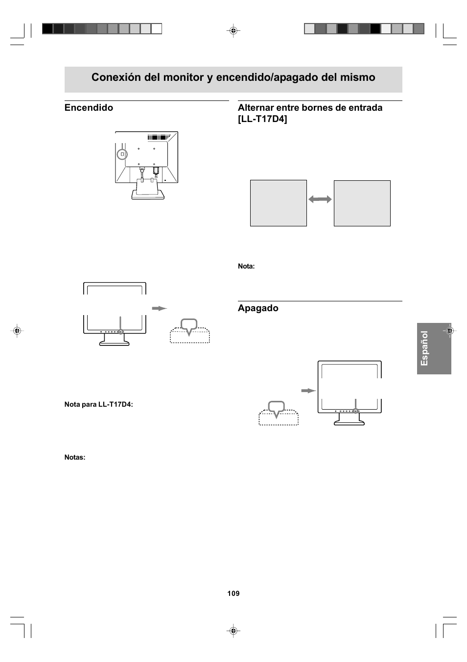 Conexión del monitor y encendido/apagado del mismo, Encendido, Apagado | Alternar entre bornes de entrada [ll-t17d4 | Sharp LL-T17A4 User Manual | Page 109 / 132