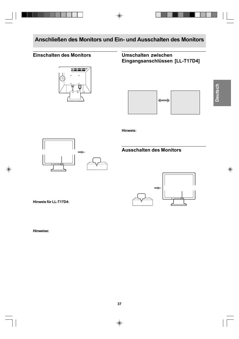 Umschalten zwischen eingangsanschlüssen [ll-t17d4, Ausschalten des monitors, Einschalten des monitors | English deut sch français italiano español english | Sharp LL-T17A4 User Manual | Page 37 / 132