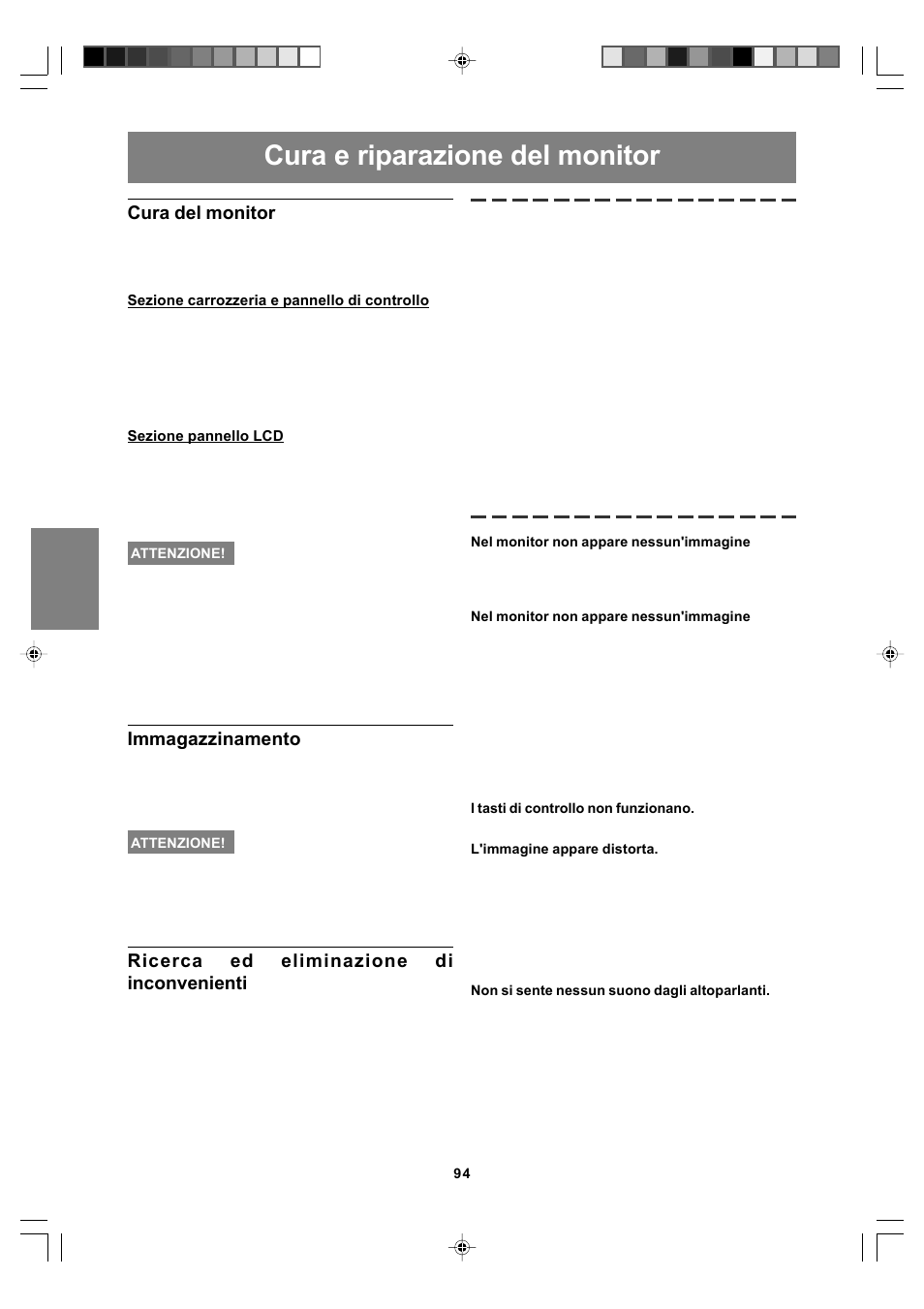 Cura e riparazione del monitor, Cura del monitor, Immagazzinamento | Ricerca ed eliminazione di inconvenienti | Sharp LL-T17A4 User Manual | Page 94 / 132