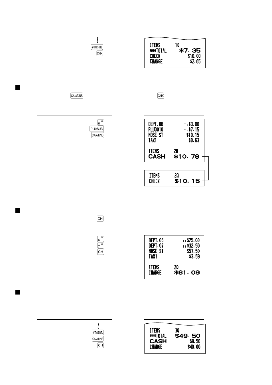 Cash or check sale that does not require entry, Charge (credit) sale, Mixed-tender sale | Sharp ELECTRONIC CASH REGISTER XE-A201 User Manual | Page 20 / 105