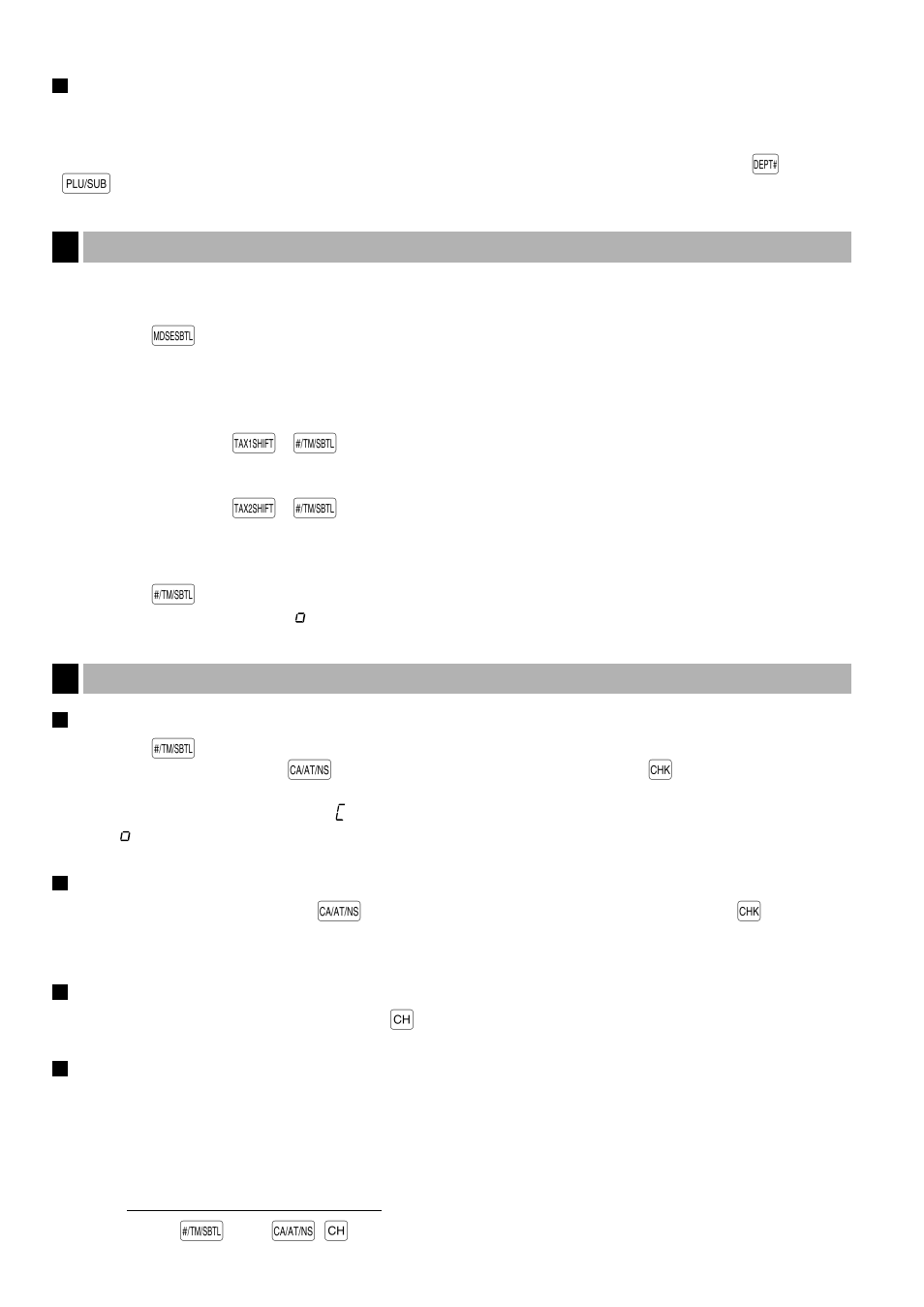 4 visualización de los subtotales, 5 finalización de una transacción, Importe recibido en metálico o cheque | Venta a cargo en cuenta (crédito), Ventas con importe recibido mixto | Sharp ELECTRONIC CASH REGISTER XE-A201 User Manual | Page 77 / 105