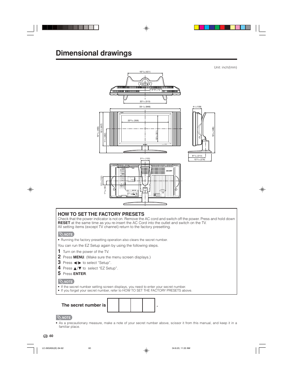 Dimensional drawings, How to set the factory presets, The secret number is | Turn on the power of the tv, Press menu . (make sure the menu screen displays.), Press c/d to select “setup, Press a/b to select “ez setup | Sharp Aquos LC-26GA5U User Manual | Page 60 / 62