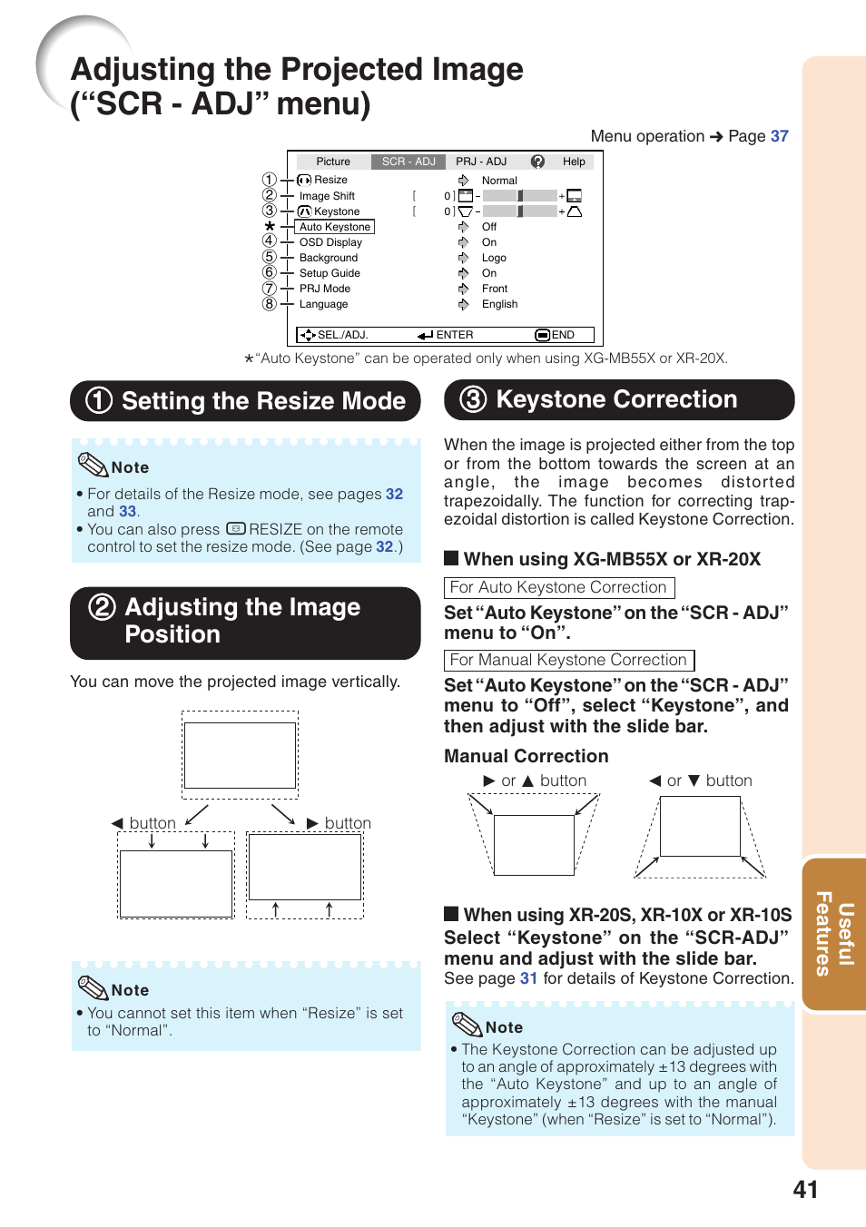 Adjusting the projected image (“scr - adj” menu), Setting the resize mode, Adjusting the image position | Keystone correction, Adjusting the projected image, Scr - adj” menu), 11 setting the resize mode, 22 adjusting the image position, 33 keystone correction, Useful features | Sharp XR-10S User Manual | Page 45 / 69