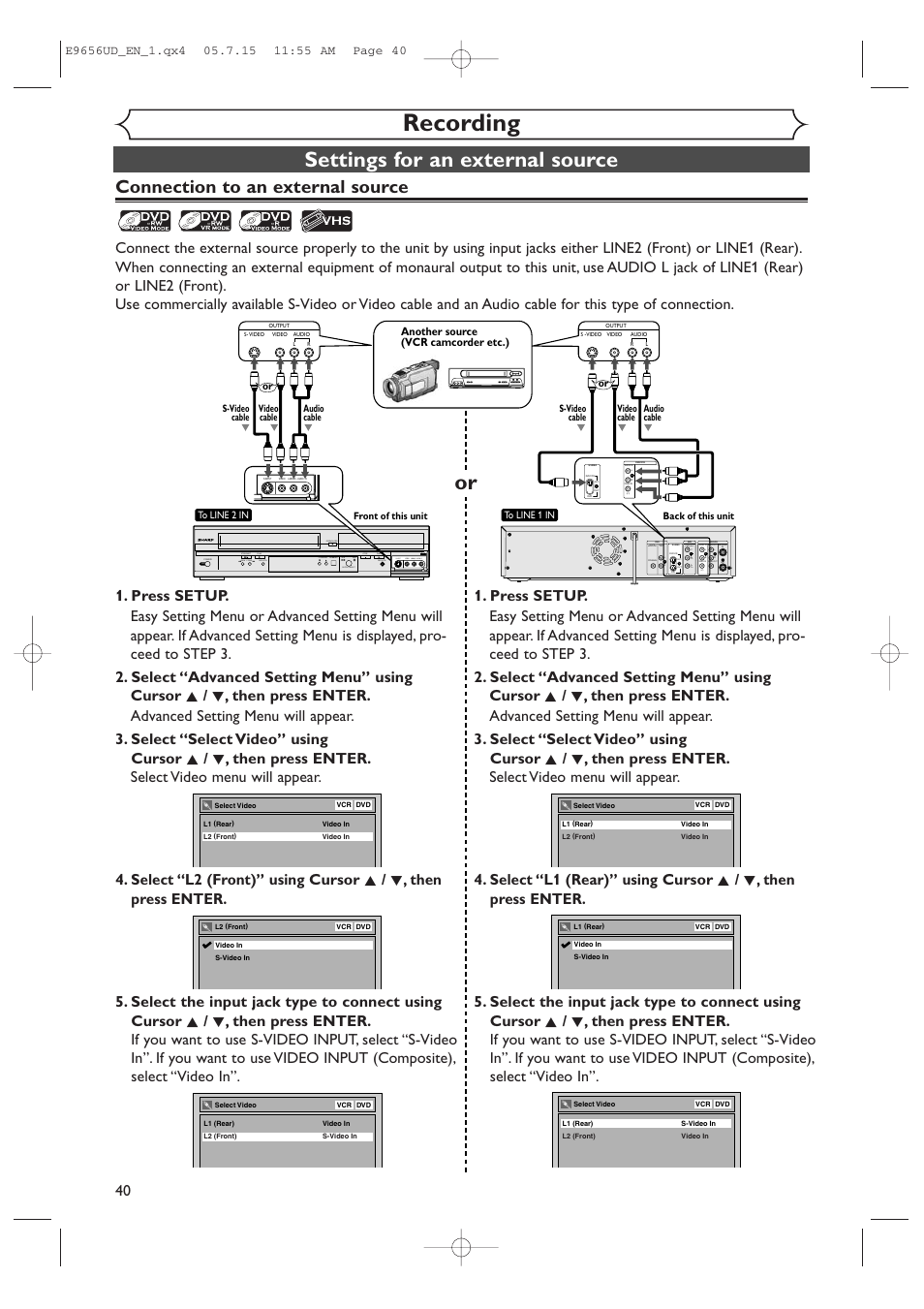 Recording, Or settings for an external source, Connection to an external source | Audio out digital audio out, Component video out, S-input video l(mono) - audio - r | Sharp DV-RW550U User Manual | Page 40 / 112