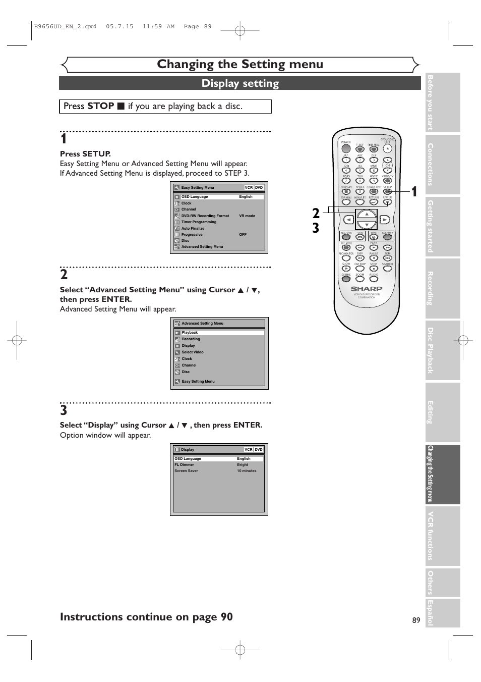 Changing the setting menu, Display setting, Instructions continue on page 90 | Press stop c if you are playing back a disc | Sharp DV-RW550U User Manual | Page 89 / 112