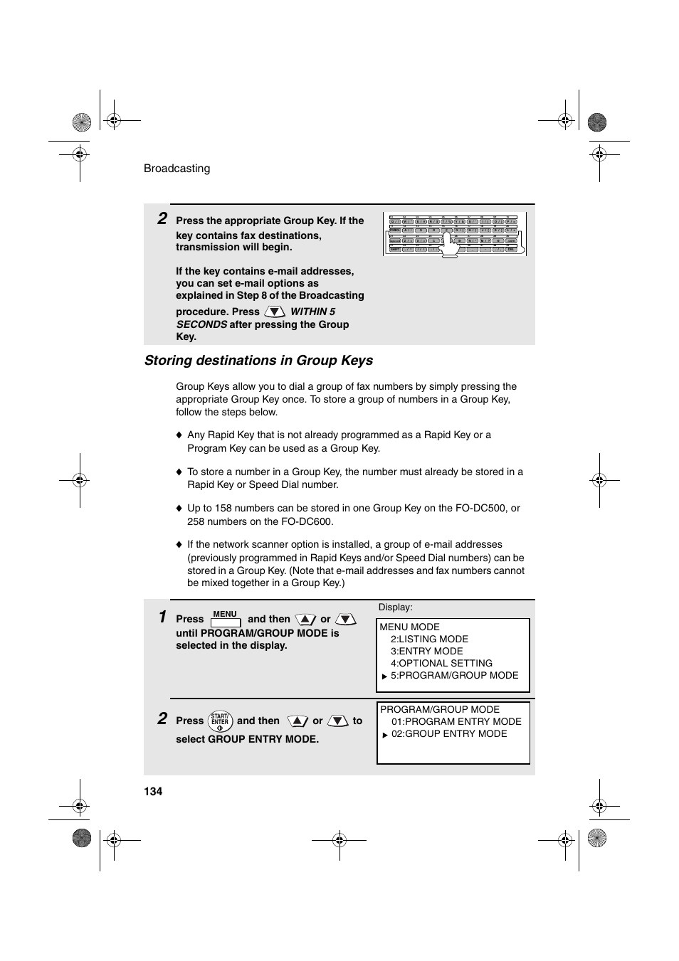 Storing destinations in group keys, Broadcasting 134, Press and then or to select group entry mode | Menu | Sharp FODC600 User Manual | Page 136 / 220