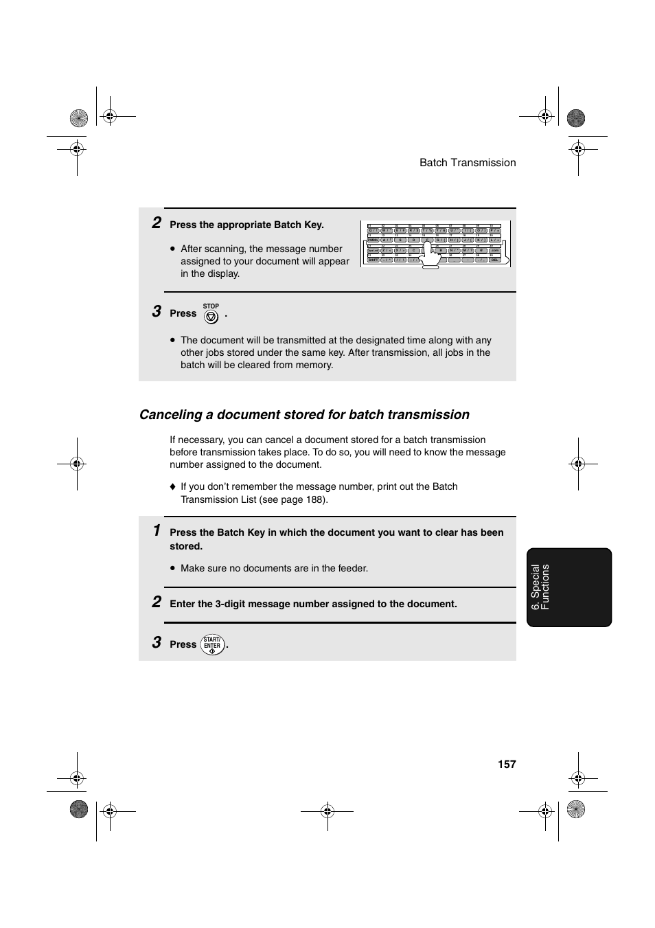Canceling a document stored for batch transmission, Batch transmission 157 6. s pec ia l func ti ons, Press the appropriate batch key | Press, Make sure no documents are in the feeder | Sharp FODC600 User Manual | Page 159 / 220