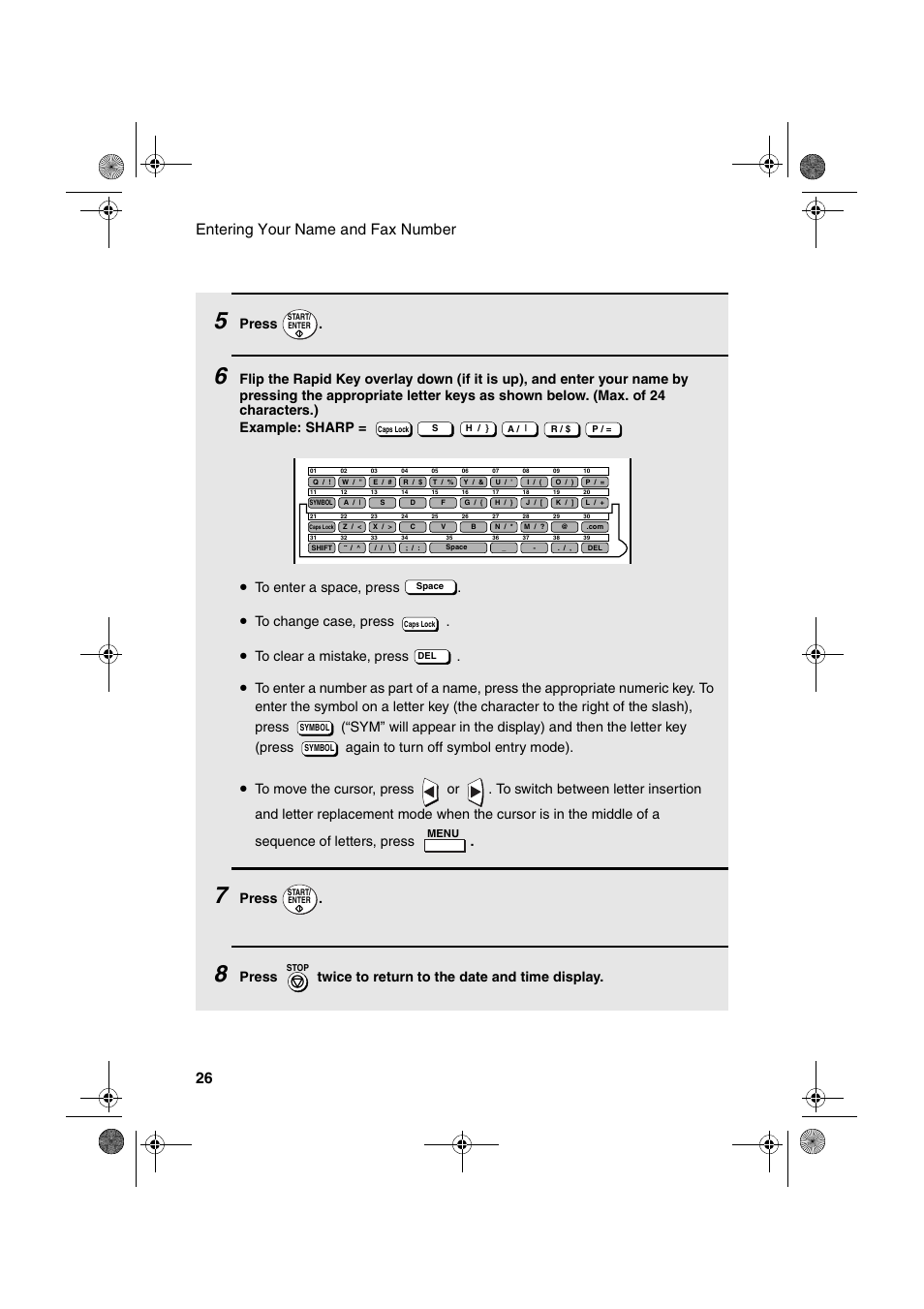 Entering your name and fax number 26, Press, Press twice to return to the date and time display | Sharp FODC600 User Manual | Page 28 / 220