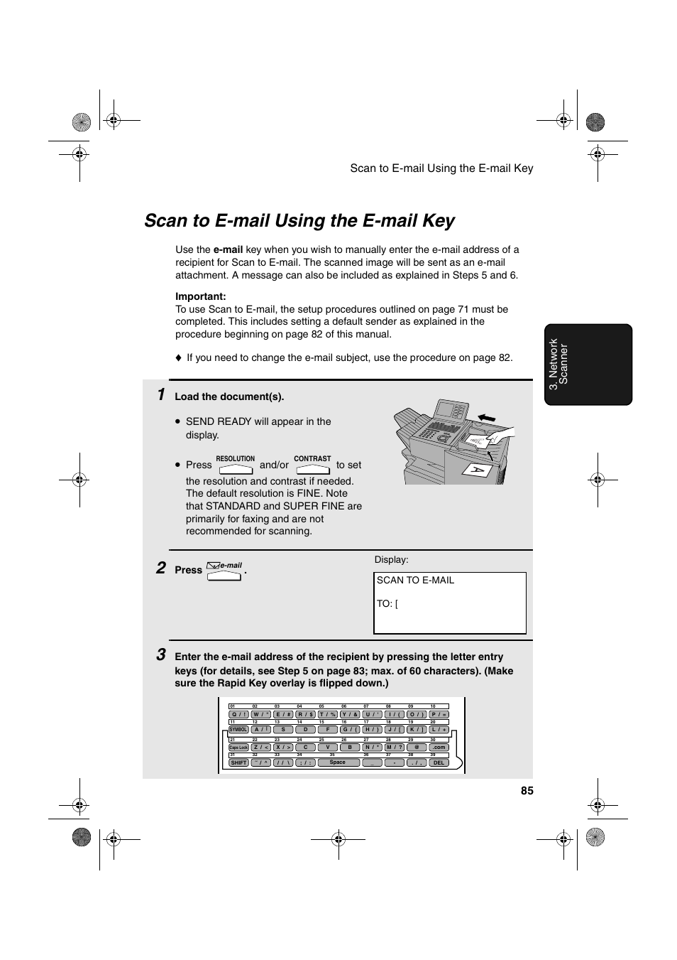 Scan to e-mail using the e-mail key, Load the document(s), Send ready will appear in the display | Press, Display: scan to e-mail to | Sharp FODC600 User Manual | Page 87 / 220