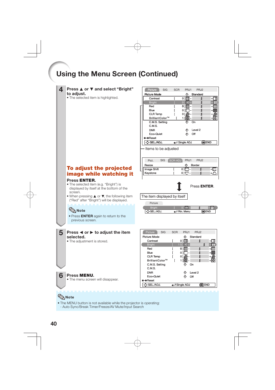 Using the menu screen (continued), Press p or r and select “bright” to adjust, Press enter | Press o or q to adjust the item selected, Press menu | Sharp Notevision XR-50S User Manual | Page 44 / 78