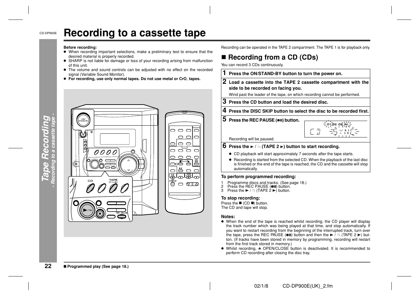 Recording to a cassette tape, Ta p e recor d in g, Recording from a cd (cds) | Sharp CD-DP900E User Manual | Page 22 / 32