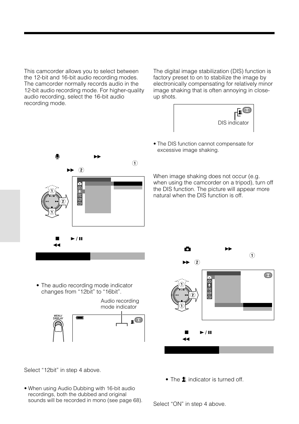 Selecting the 16-bit audio recording mode, Digital image stabilization (dis), 1 6 bit aud i o mode | Sharp VL-WD450U User Manual | Page 46 / 120