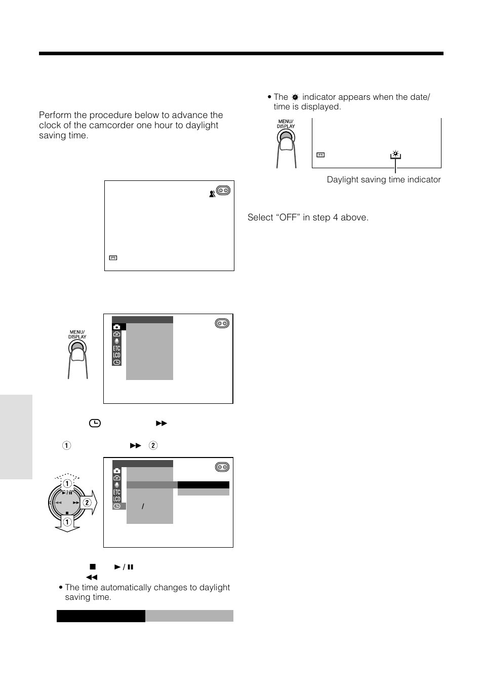 Selecting daylight saving time, Dy l t save on, Advanced features camera recording | Sharp VL-WD450U User Manual | Page 74 / 120