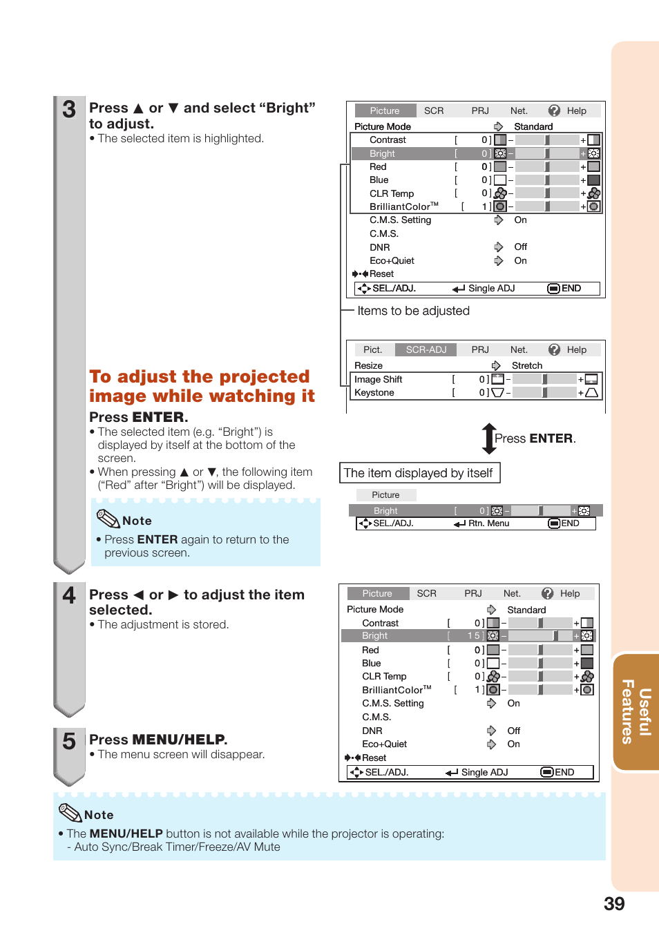 Useful featur es, Press p or r and select “bright” to adjust, Press enter | Press o or q to adjust the item selected, Press menu/help | Sharp PG-D40W3D User Manual | Page 43 / 69