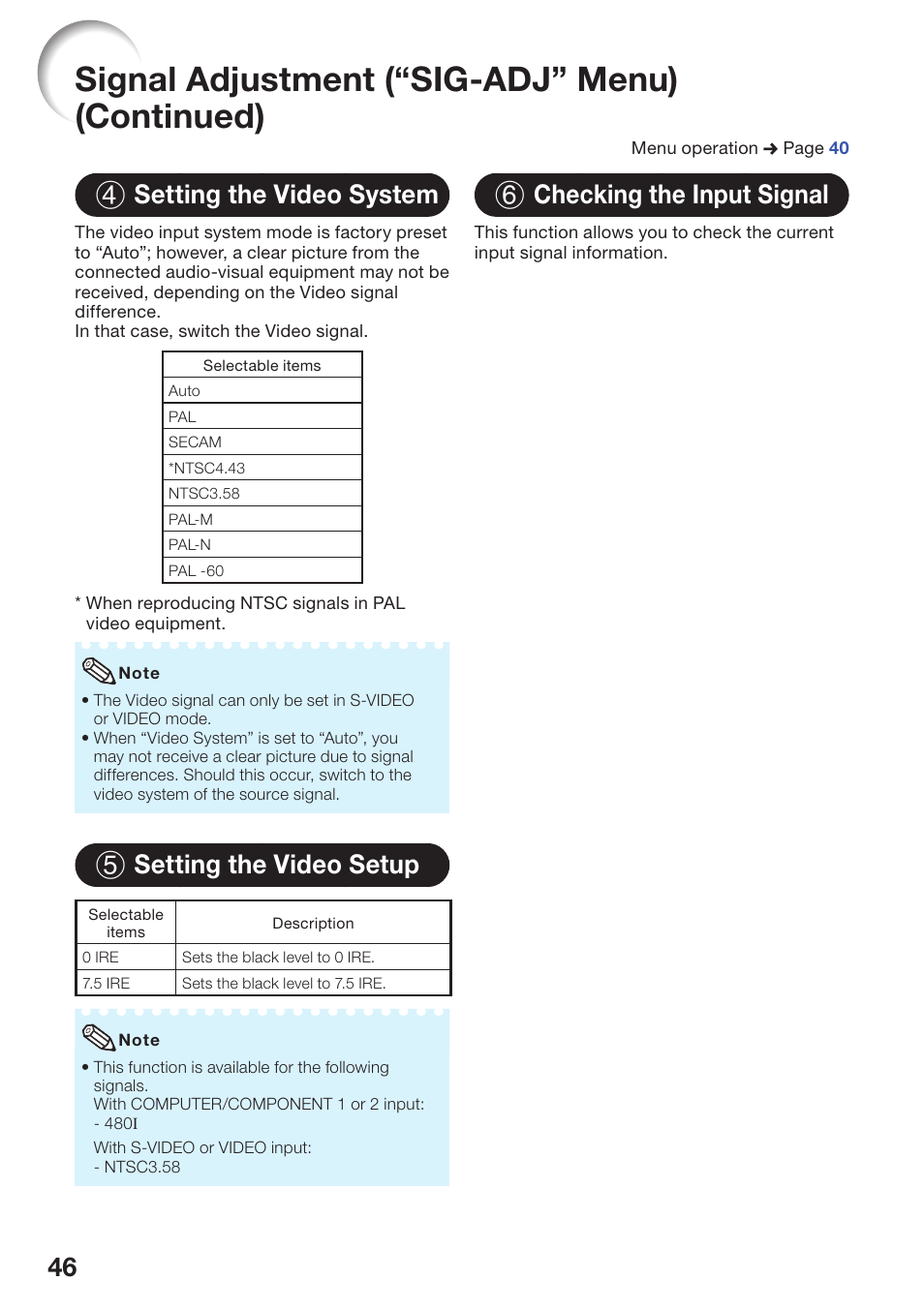 Setting the video system, Setting the video setup, Checking the input signal | Signal adjustment (“sig-adj” menu) (continued), 46 4 setting the video system, 5 setting the video setup, 6 checking the input signal | Sharp PG-D3510X User Manual | Page 50 / 75
