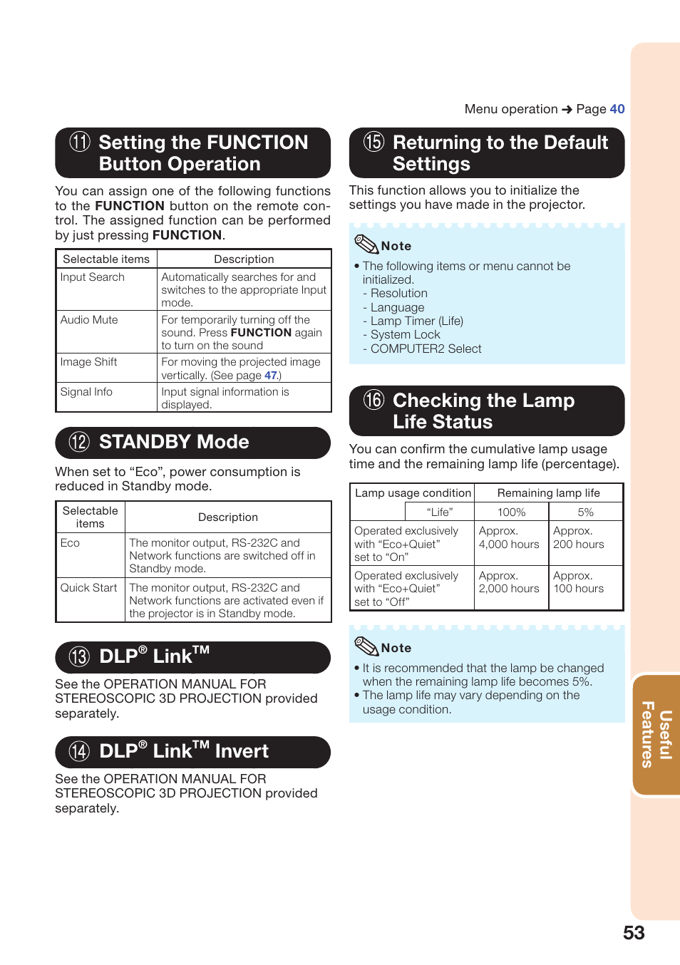 Setting the function button operation, Standby mode, Dlp® linktm | Dlp® linktm invert, Returning to the default settings, Checking the lamp life status, Link, Invert | Sharp PG-D3510X User Manual | Page 57 / 75