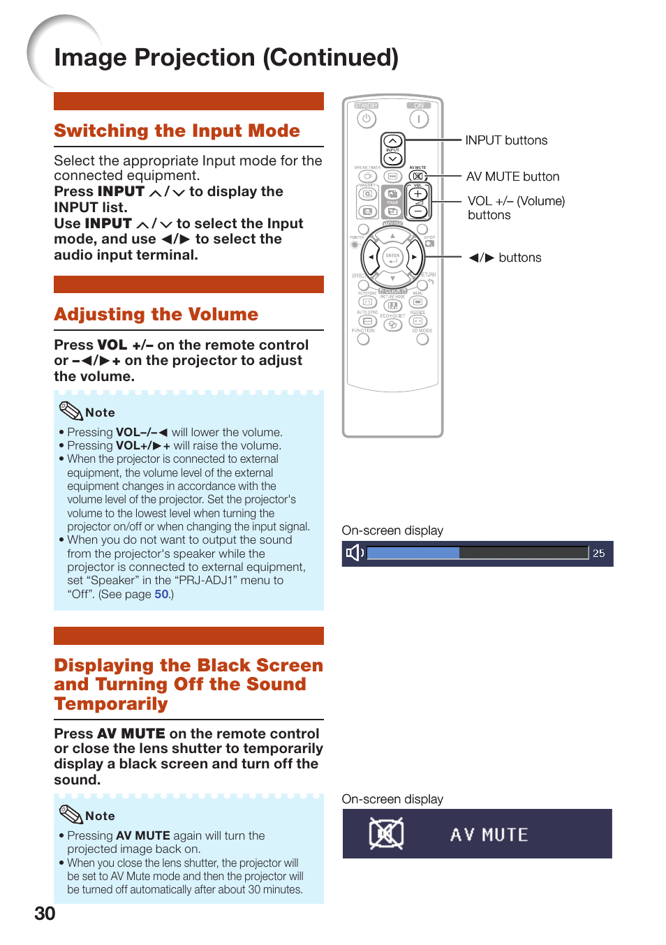 Switching the input mode, Adjusting the volume, Displaying the black screen and | Turning off the sound temporarily, Switching the input mode adjusting the volume, Image projection (continued) | Sharp PG-D2870W User Manual | Page 34 / 75