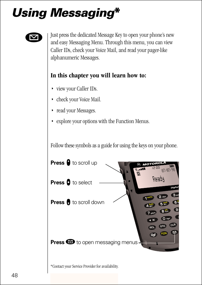 Using messaging, View your caller ids, Check your voice mail | Read your messages, Press | Motorola ST 7760 User Manual | Page 48 / 117