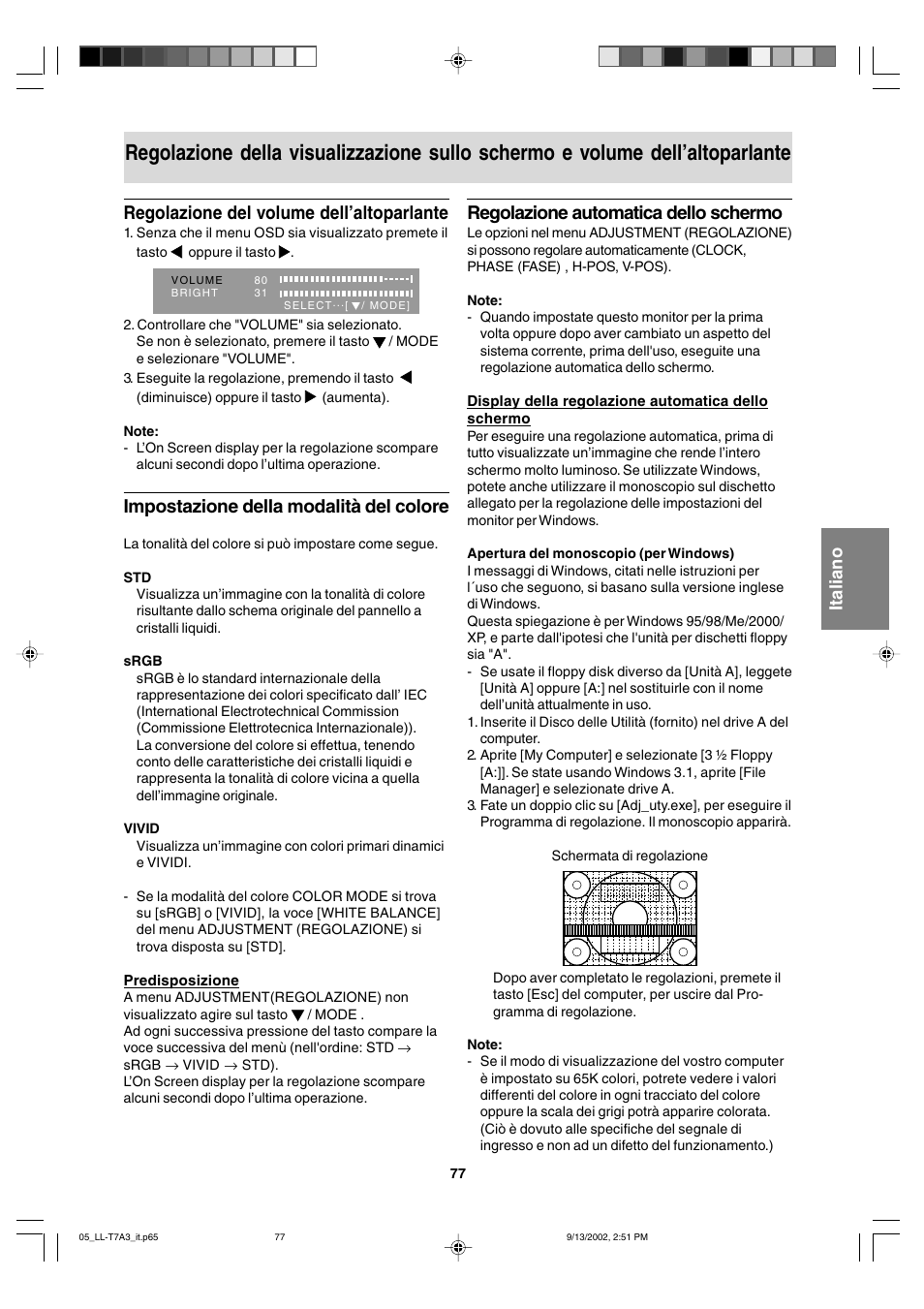 Regolazione del volume dell’altoparlante, Impostazione della modalità del colore, Regolazione automatica dello schermo | Sharp LL-T17A3 User Manual | Page 77 / 132