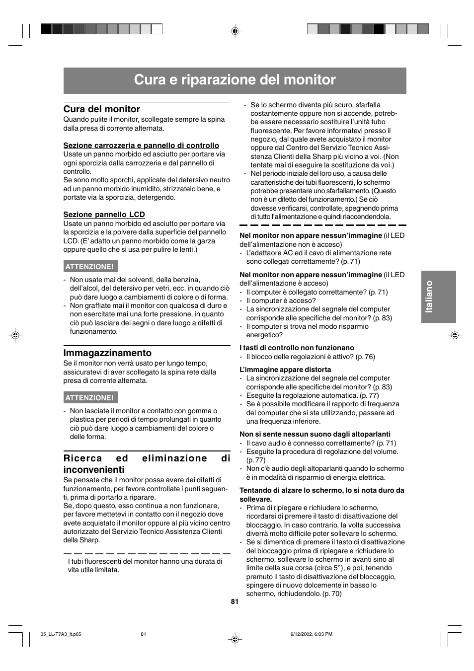 Cura e riparazione del monitor, Cura del monitor, Immagazzinamento | Ricerca ed eliminazione di inconvenienti | Sharp LL-T17A3 User Manual | Page 81 / 132