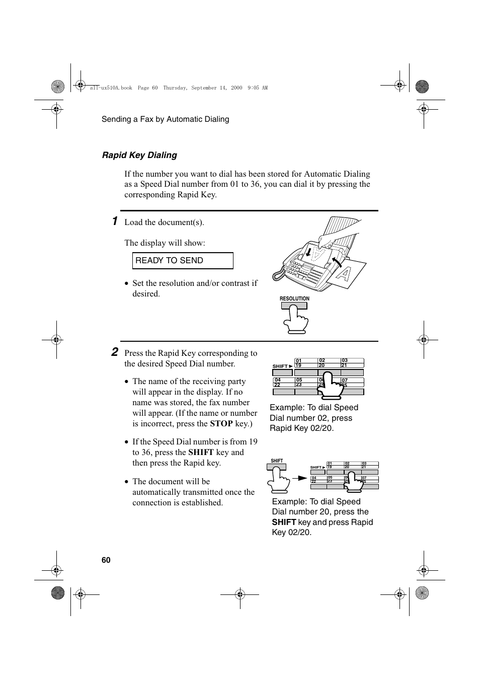 Load the document(s). the display will show, Set the resolution and/or contrast if desired | Sharp FO-1470 User Manual | Page 62 / 150