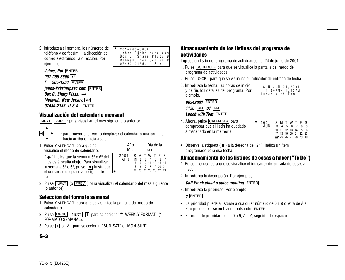 Visualización del calendario mensual, Selección del formato semanal | Sharp ELECTRONIC ORGANIZER YO-515 User Manual | Page 30 / 36