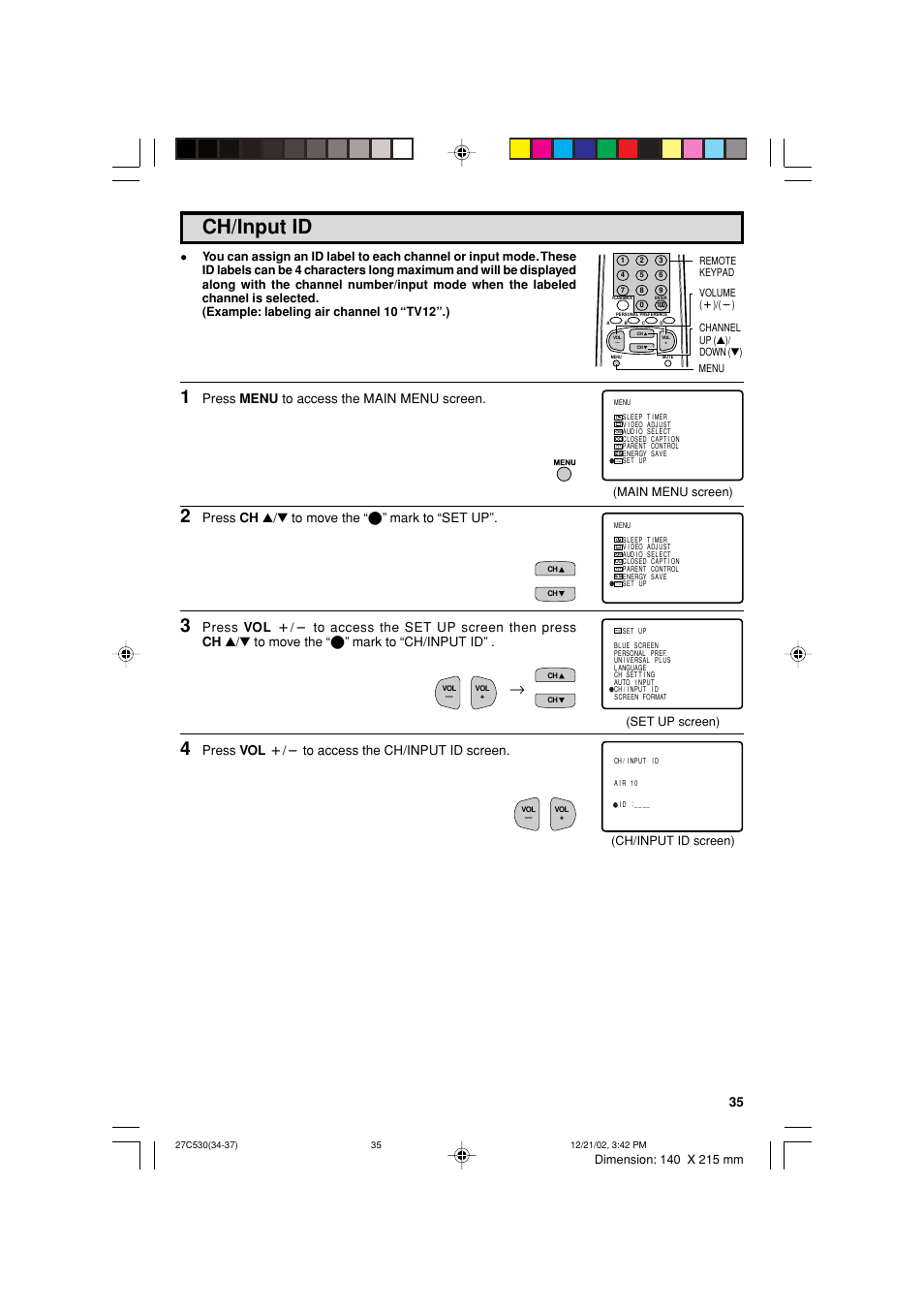 Ch/input id, Press menu to access the main menu screen, Press ch a/s to move the “e” mark to “set up | Press vol k/l to access the ch/input id screen | Sharp 27C530 User Manual | Page 35 / 60