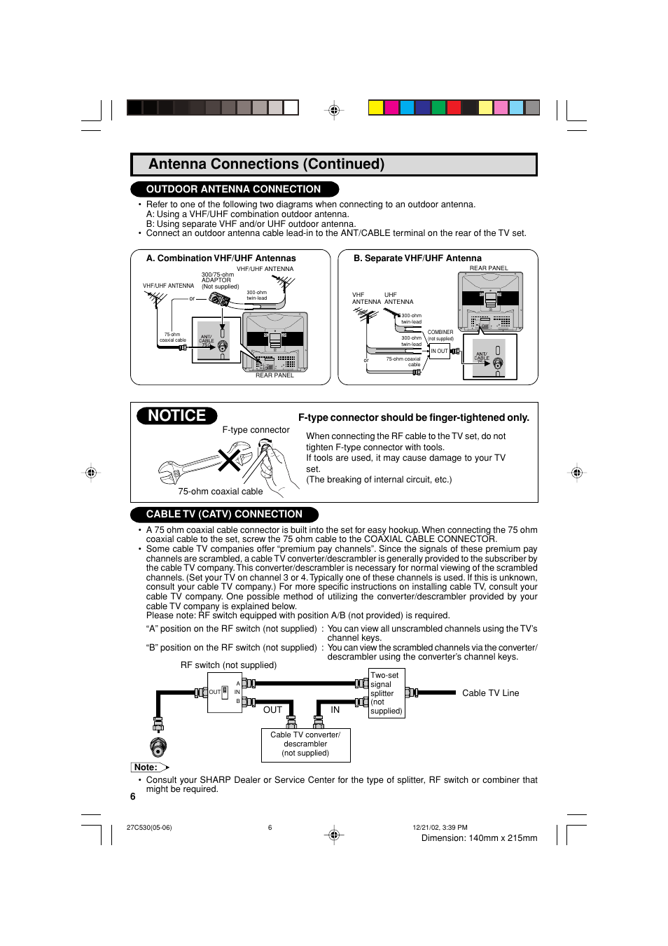 Notice, Antenna connections (continued), Cable tv (catv) connection | Outdoor antenna connection, F-type connector should be finger-tightened only | Sharp 27C530 User Manual | Page 6 / 60