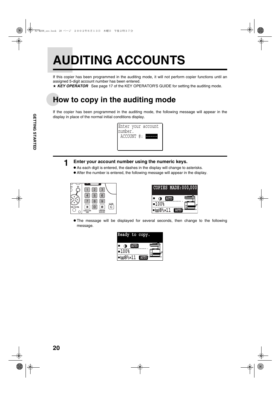 Auditing accounts, How to copy in the auditing mode, Enter your account number. account | Sharp T FOUND AR-M208 User Manual | Page 22 / 128