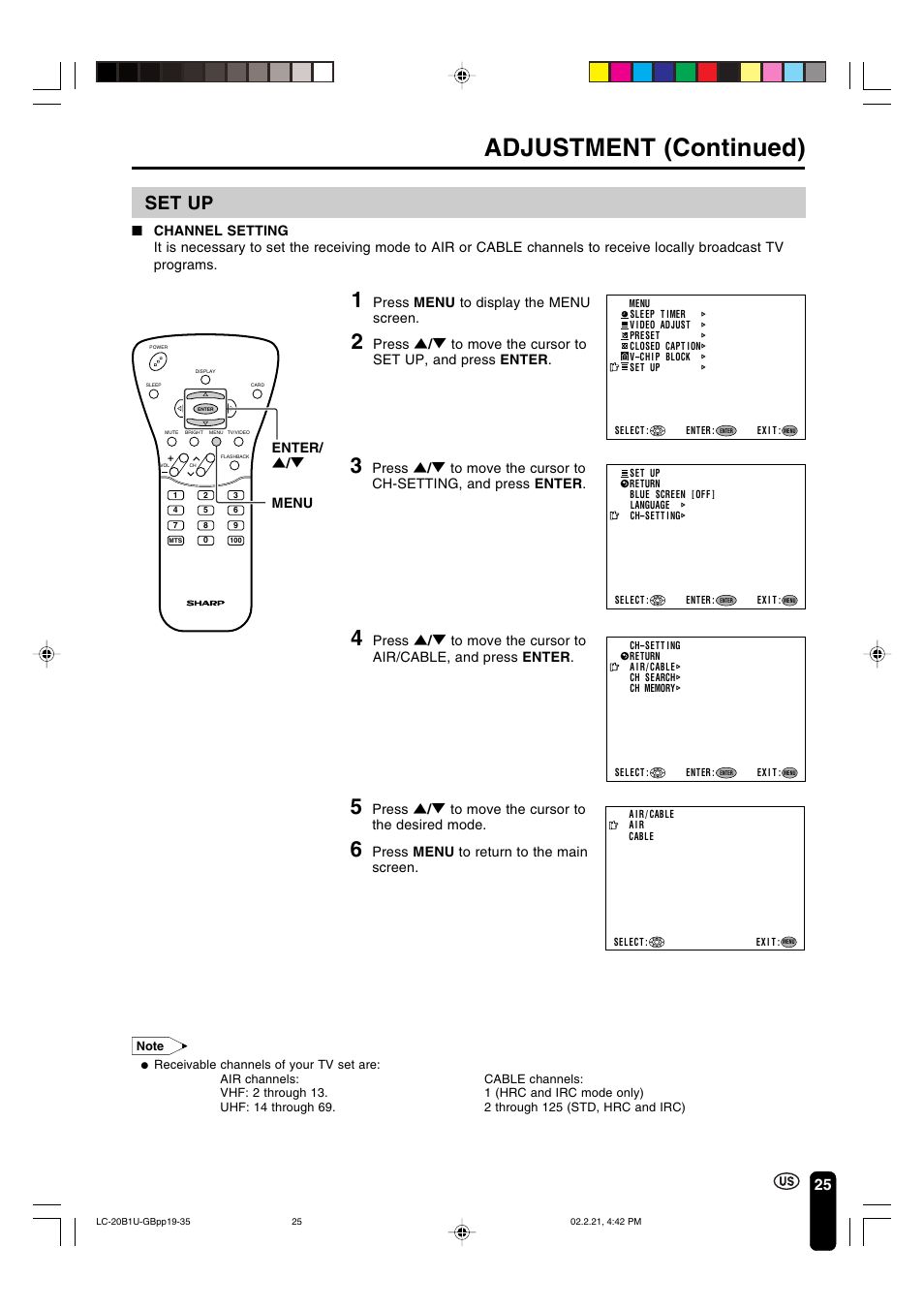 Adjustment (continued), Set up, Press menu to display the menu screen | Press ] / [ to move the cursor to the desired mode, Press menu to return to the main screen, Enter/ ] / [ menu | Sharp Aquos LC 20B1U User Manual | Page 26 / 59