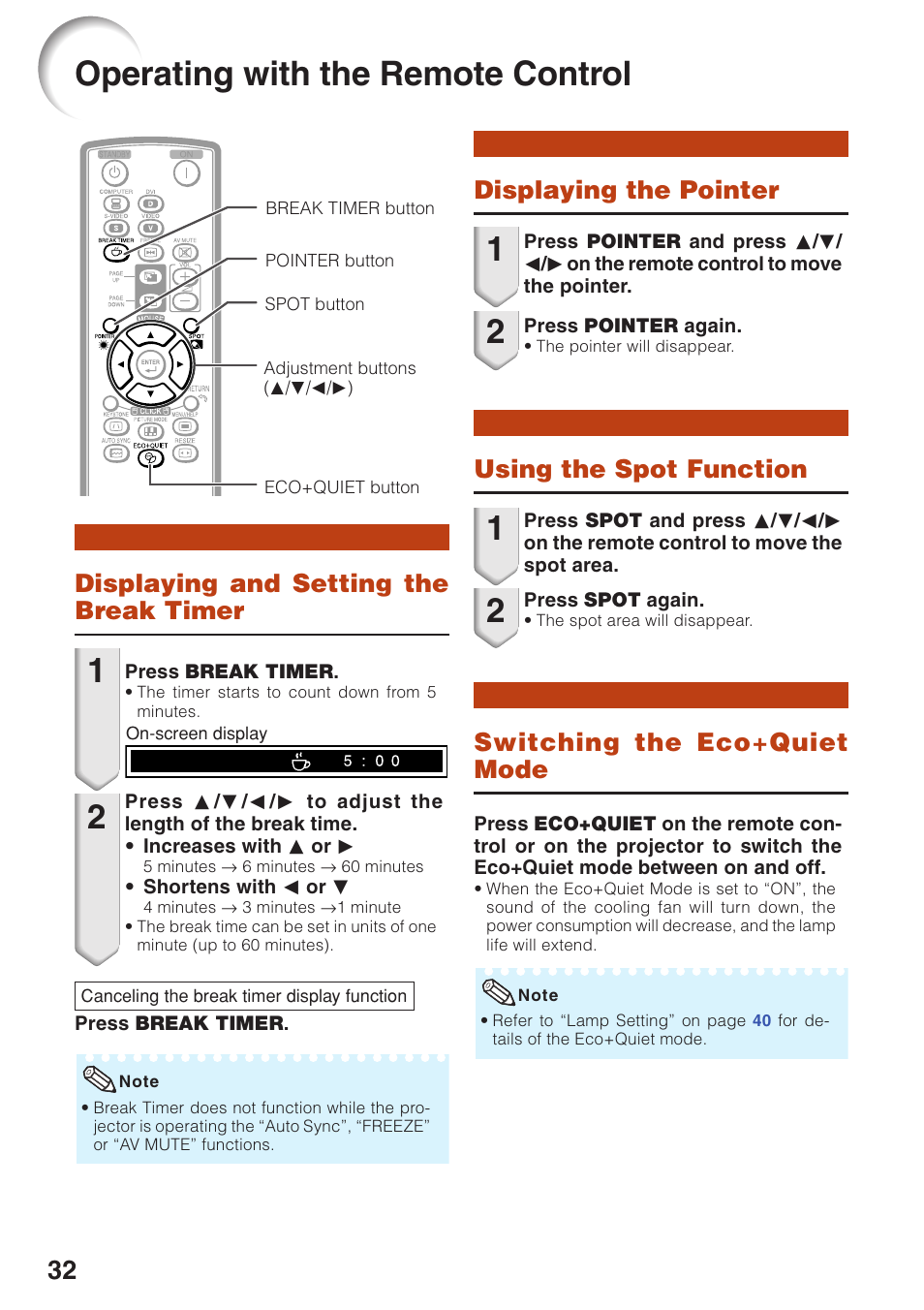 Useful features, Operating with the remote control, Displaying and setting the break timer | Displaying the pointer, Using the spot function, Switching the eco+quiet mode, Useful, Features, Displaying and setting, The break timer | Sharp Notevision PG-F261X User Manual | Page 34 / 70