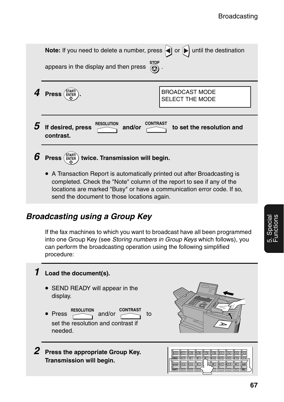 Broadcasting using a group key, Broadcasting 67, Spe c ial functions | Press, Press twice. transmission will begin, Load the document(s), Send ready will appear in the display, Broadcast mode select the mode | Sharp FO-4470 User Manual | Page 69 / 148