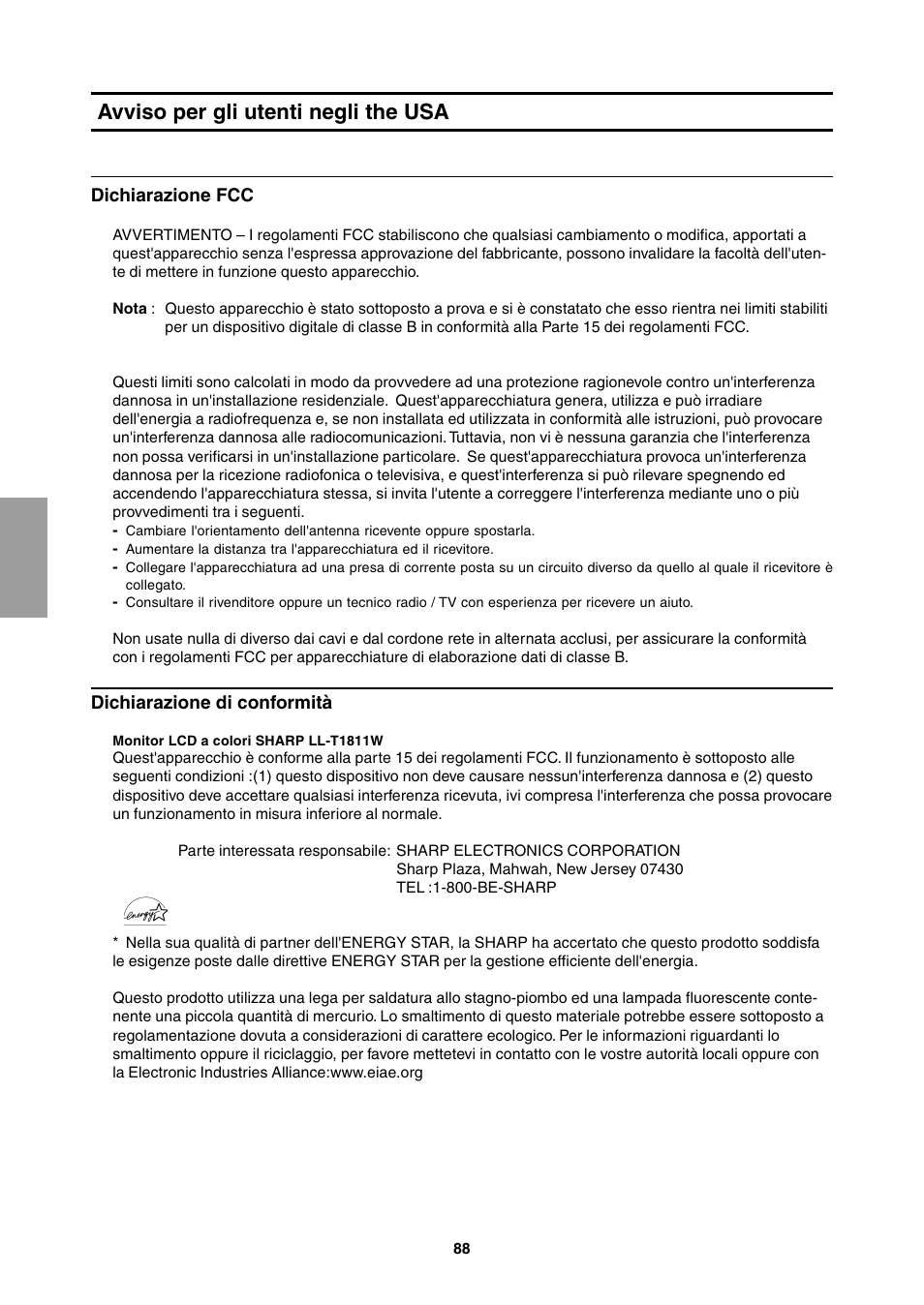 Avviso per gli utenti negli the usa, Dichiarazione fcc, Dichiarazione di conformità | Sharp LL-T1811W User Manual | Page 88 / 144