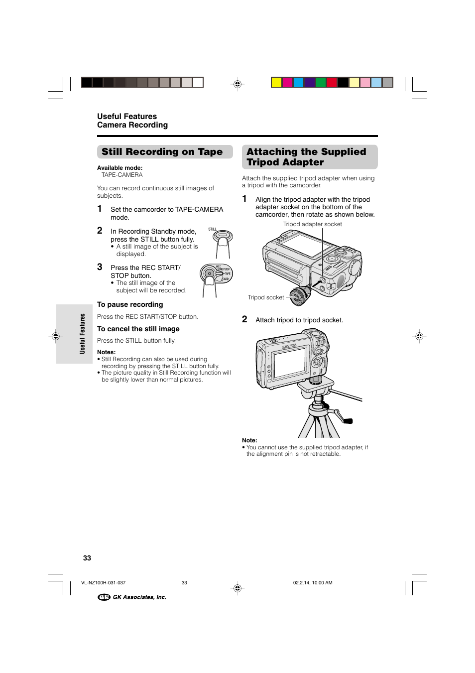 Still recording on tape, Attaching the supplied tripod adapter | Sharp VL-NZ100S User Manual | Page 44 / 91