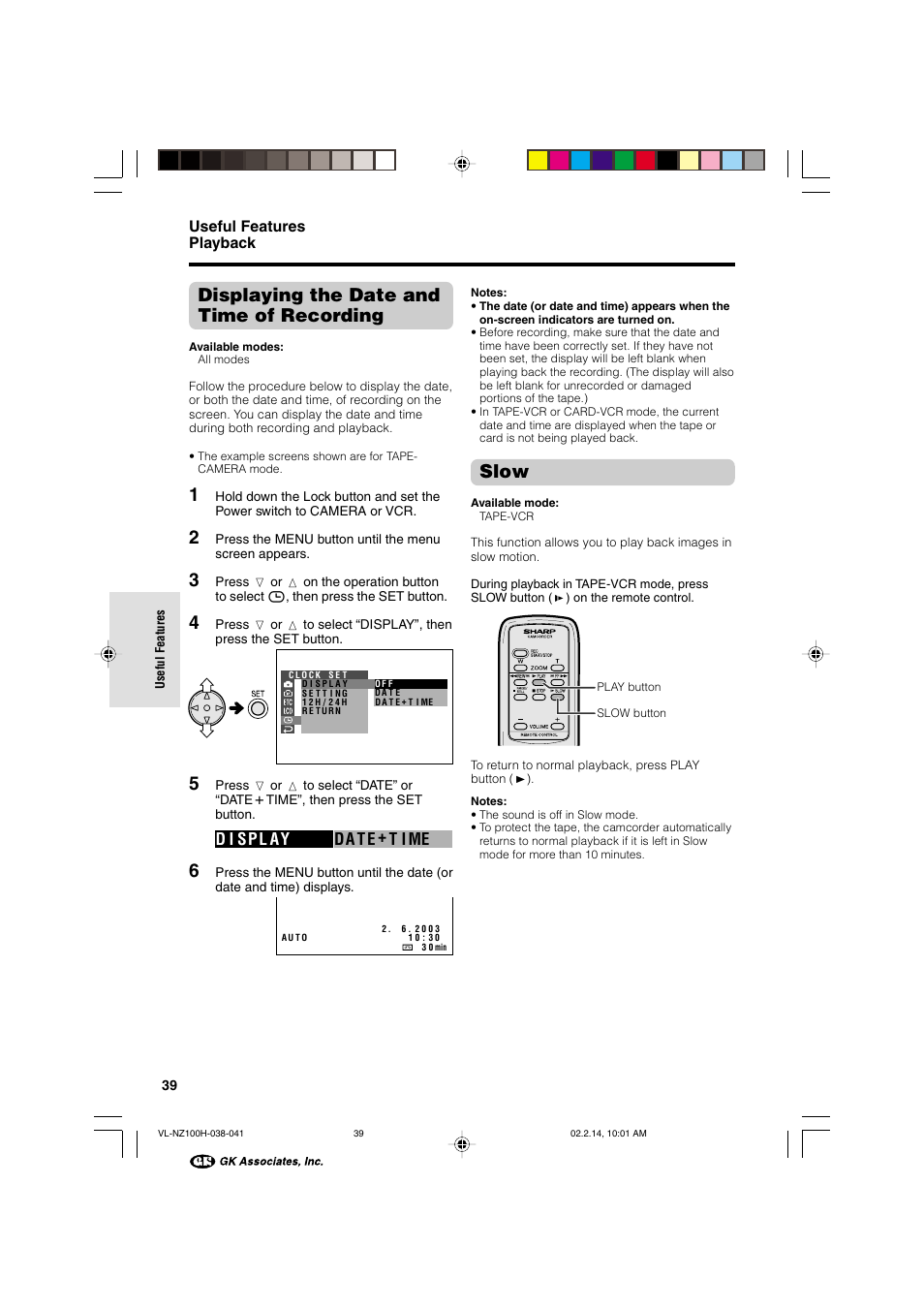 Displaying the date and time of recording, Slow, D i spl ay da t e + t i me | Useful features playback | Sharp VL-NZ100S User Manual | Page 50 / 91