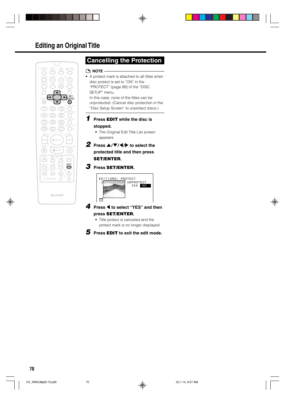 Editing an original title, Cancelling the protection, Press edit while the disc is stopped | Press set/enter, Press \ to select “yes” and then press set/enter, Press edit to exit the edit mode | Sharp DV-RW2U User Manual | Page 70 / 112