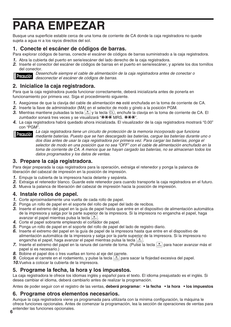 Para empezar, Conecte el escáner de códigos de barras, Inicialice la caja registradora | Prepare la caja registradora, Instale rollos de papel, Programe la fecha, la hora y los impuestos, Programe otros elementos necesarios | Sharp Electronic Cash Register XE-A402 User Manual | Page 86 / 124