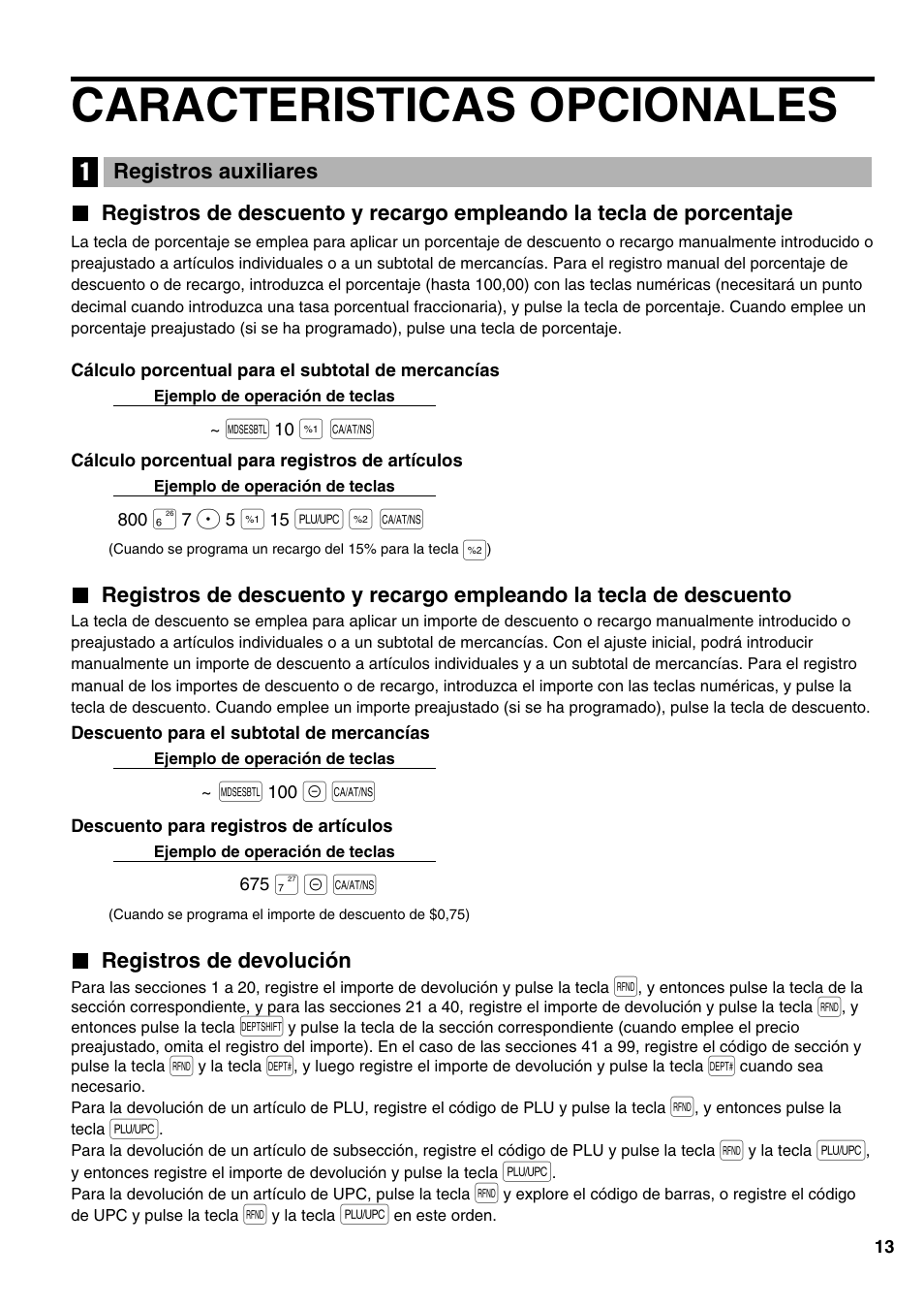 Caracteristicas opcionales, Registros auxiliares, Registros de devolución | 1 registros auxiliares, O & a | Sharp Electronic Cash Register XE-A402 User Manual | Page 93 / 124