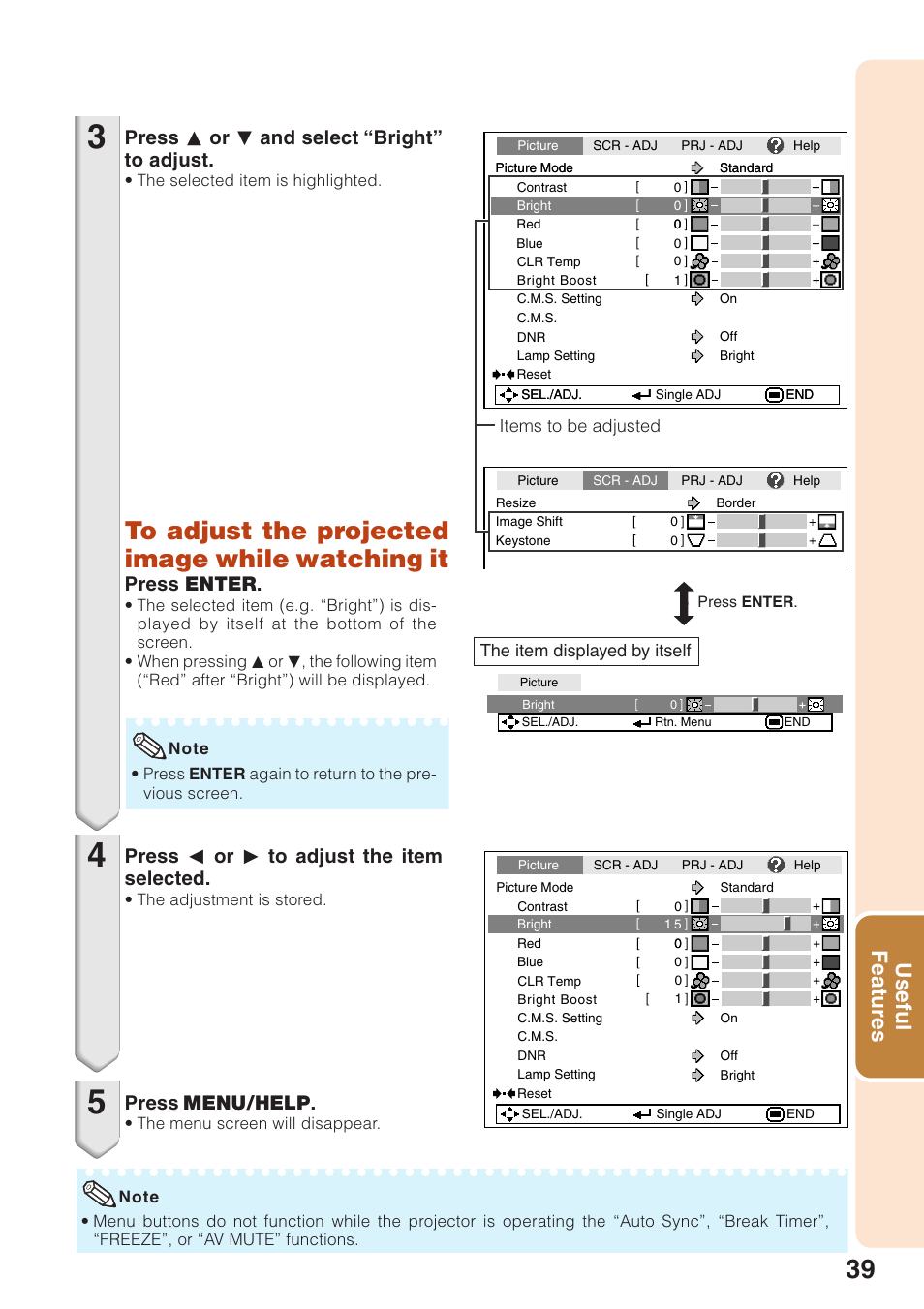 Useful features, Press p or r and select “bright” to adjust, Press o or q to adjust the item selected | Press menu/help, Press enter | Sharp Notevision XR-32X User Manual | Page 43 / 73